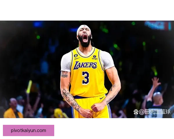 戴维斯助攻能力再升级，帮助球队赢得关键战，状态回暖令人期待。