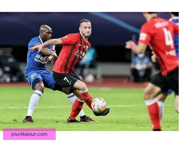 上海申花在德比战中的表现稳健，继续展现强大竞争力